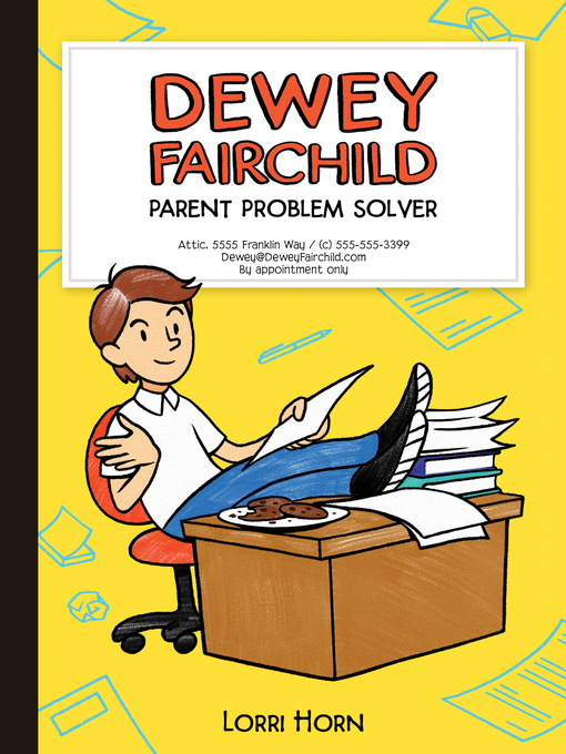Title details for Dewey Fairchild, Parent Problem Solver by Lorri Horn - Available